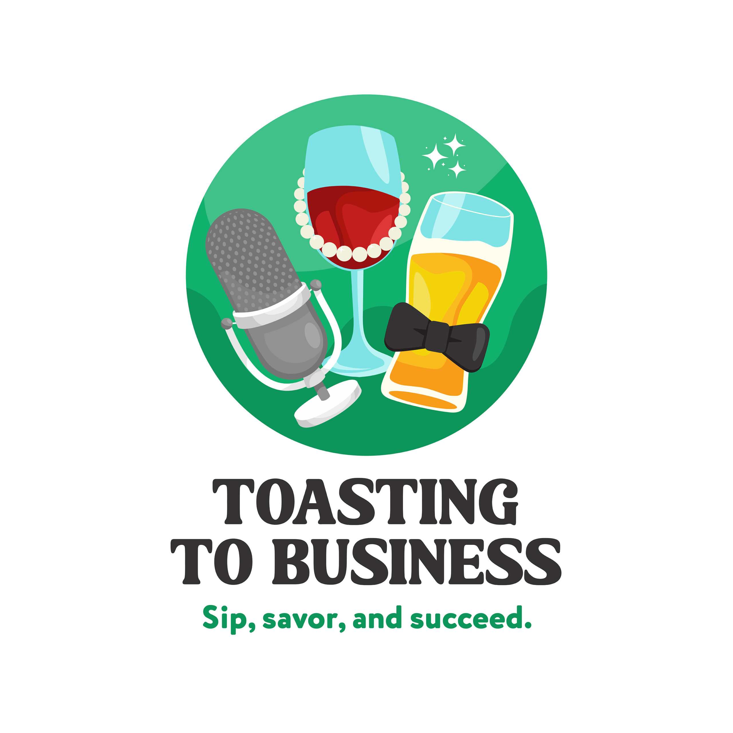 Toasting to business podcast